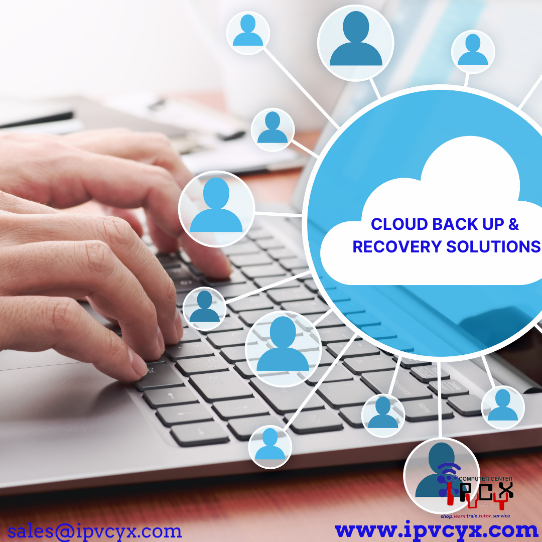 Cloud Backup & Recovery Solution